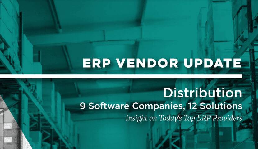 New ERP Software Vendor Report: Info & Insight on Today’s Top Solutions for Distributors